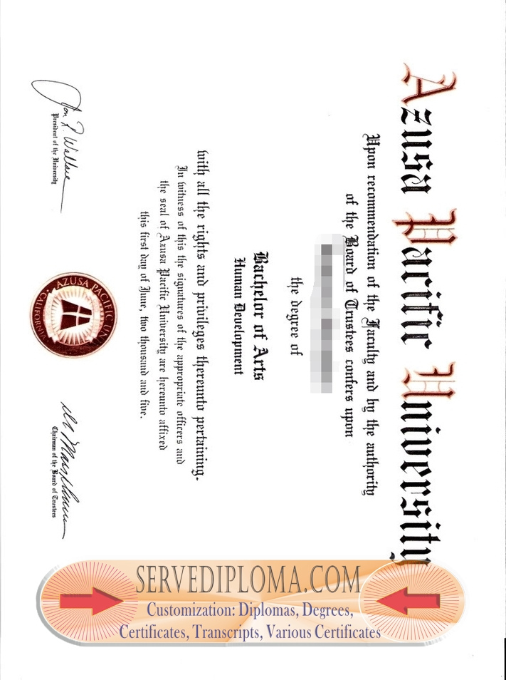 Buy Fake Purchase Phony Azusa Pacific University Diploma: Your Ultimate Guide - 专业证书