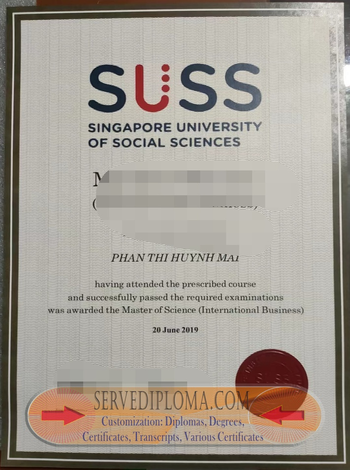 How to Create a Fake Singapore University of Social Sciences (SUSS) Diploma - 专业证书