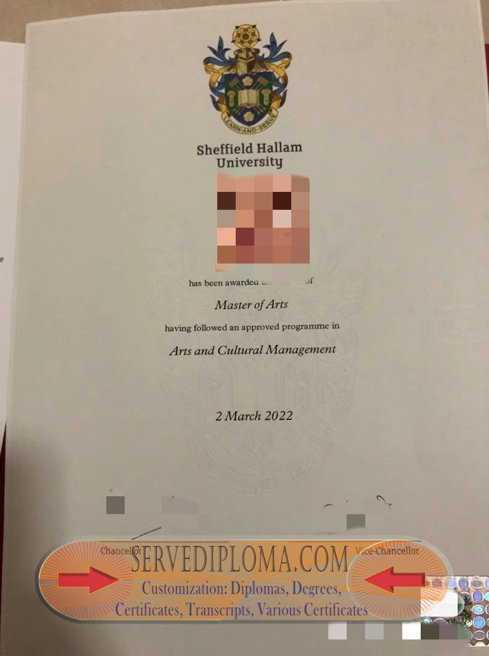 How to Order a Fake Sheffield Hallam University Diploma: A Step-by-Step Guide - 专业证书